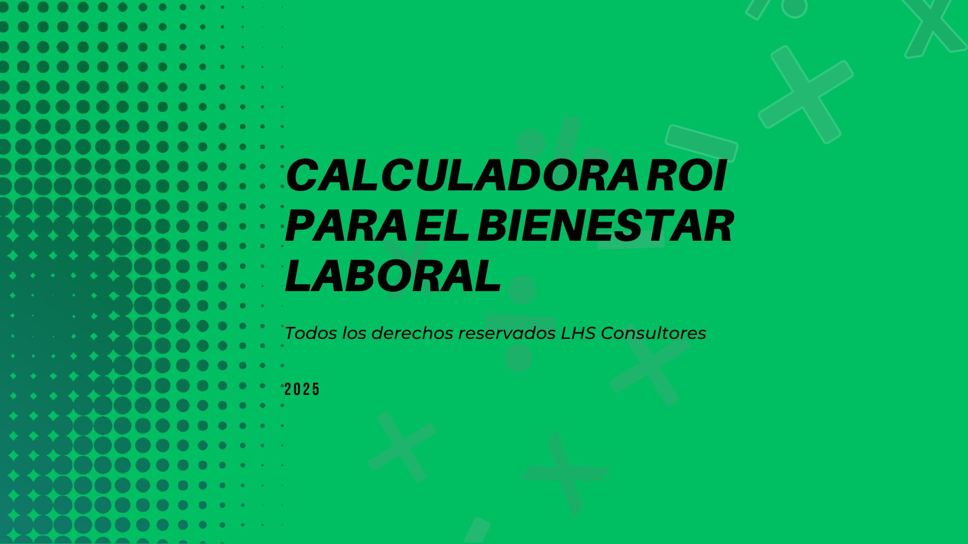 Calculador ROI del Bienestar Laboral 1 4 1